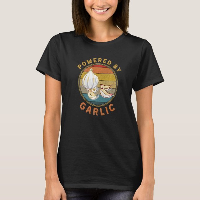 Powered By Garlic Garlicologist  Retro Cook and Ch T-Shirt (Front)