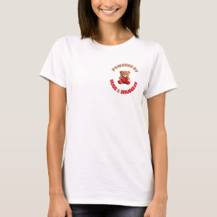 Powered by Hugs and Snuggles T-Shirt