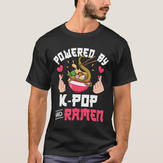 Powered By K-Pop And Ramen Cute Kpop Music Anime L T-Shirt (Front)