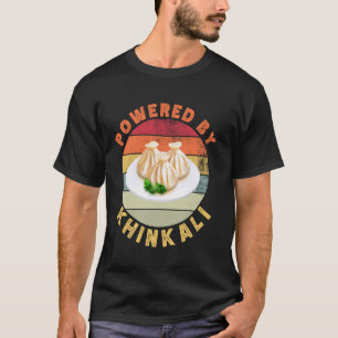 Powered by Khinkali Funny Georgian Dumpling Foodie T-Shirt
