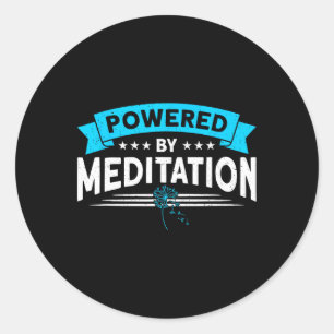 Powered By Meditation Meditation Spiritual Buddhis Classic Round Sticker