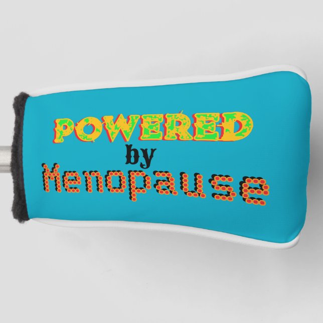Powered by Menopause 3 Golf Head Cover (Front)