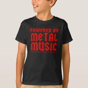 Powered by metal Music fans Death metal T-Shirt