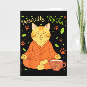 Powered By Nip Tea Funny Meditating Cat Yoga Cat L Card