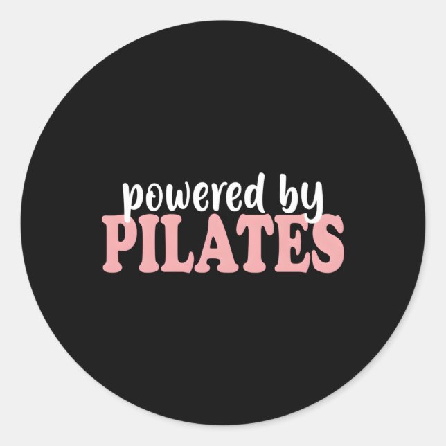 Powered By Pilates For Pilates Class Classic Round Sticker (Front)