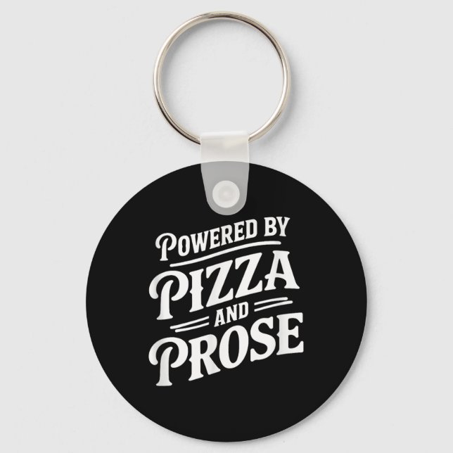 Powered By Pizza And Prose  Key Ring (Front)