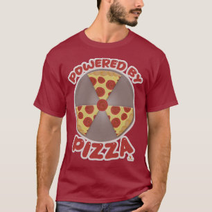 Powered By Pizza Funny Food Slogan T-Shirt