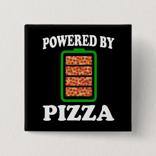 Powered By Pizza - Funny Pizza 15 Cm Square Badge