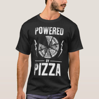 Powered by Pizza Funny Pizza Lover  T-Shirt