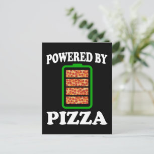 Powered By Pizza - Funny Pizza Postcard