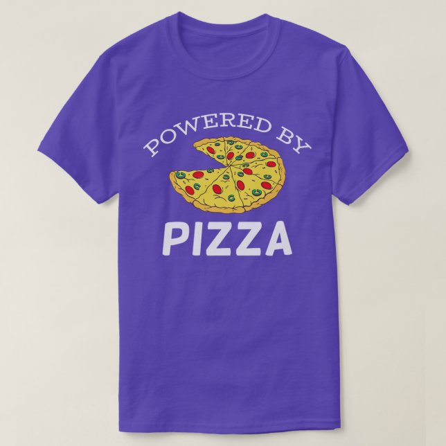 Powered By Pizza  T-Shirt (Design Front)