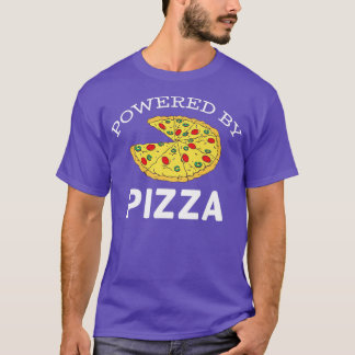 Powered By Pizza  T-Shirt