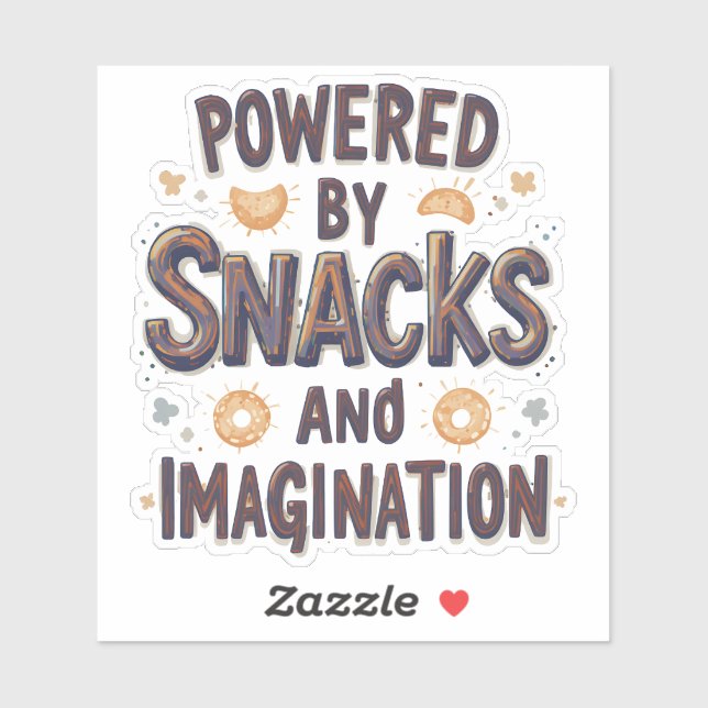 Powered by Snacks Imagination Funny Food Quote Typ (Sheet)