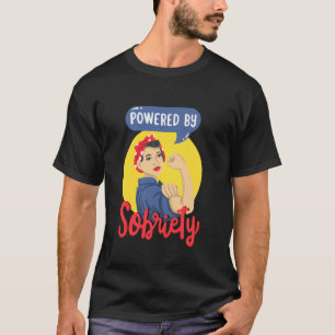 Powered By Sobriety Alcoholics Anonymous Sober AA  T-Shirt