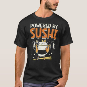 Powered By Sushi Japan Japanese Food T-Shirt