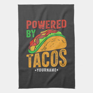 Powered By Tacos Mexican Food Lover Tea Towel
