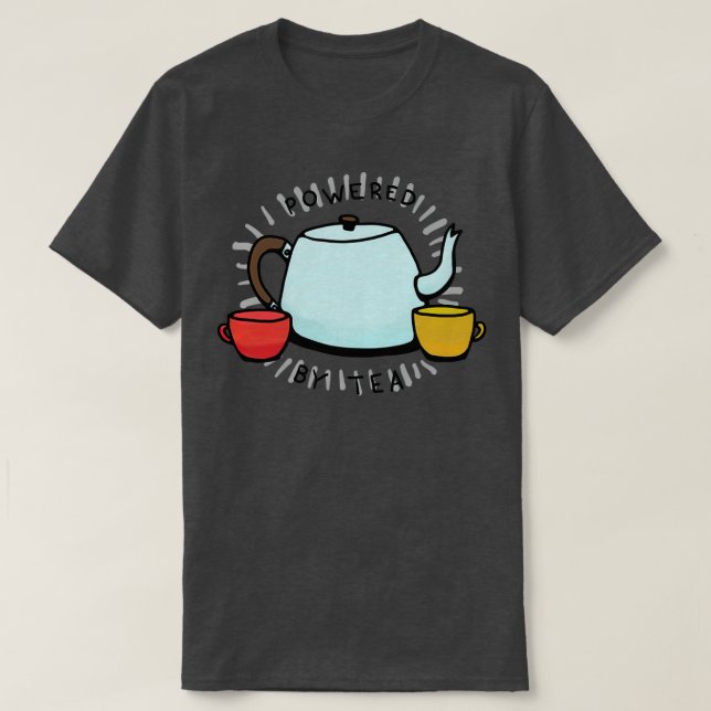 Powered by Tea T-Shirt (Design Front)