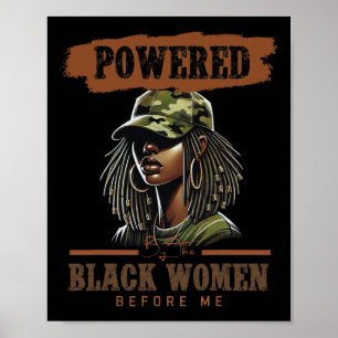 Powered By The Black Women Before Me Black History Poster