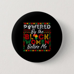 Powered By The Black Women Black History African G 6 Cm Round Badge