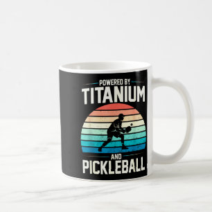 Powered by titanium pickleball funny knee hip coffee mug
