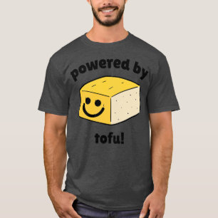 POWERED BY TOFU Funny TOFU lover Tofu 4 T-Shirt