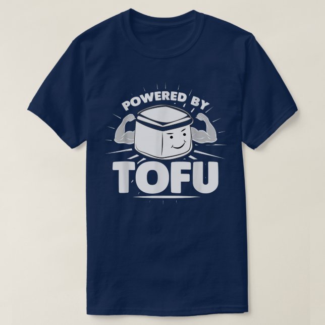 Powered by Tofu, Funny Vegetarian Vegan  T-Shirt (Design Front)