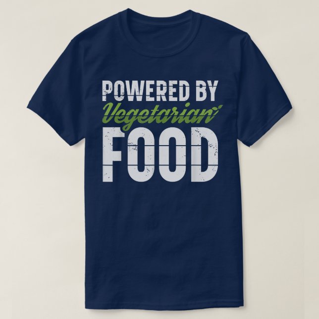 Powered By Vegetarian Food Vegan Diet Athlete Work T-Shirt (Design Front)