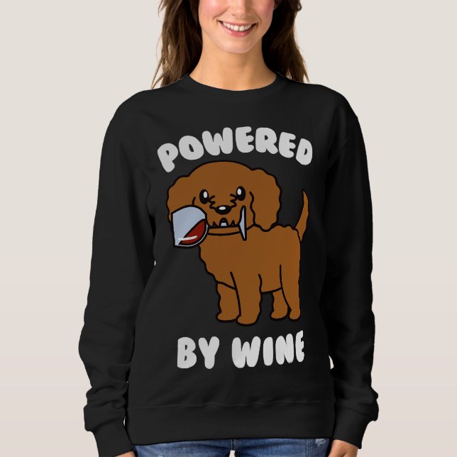 Powered Wine Goldendoodle Dog Drink Sweatshirt (Front)