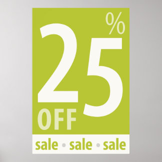 Powerful 25% OFF SALE Sign - retail sales poster