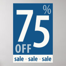 Powerful 75% OFF SALE Sign - retail sales poster