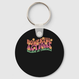 Powerful Action Believe In Yourself Sticker Key Ring