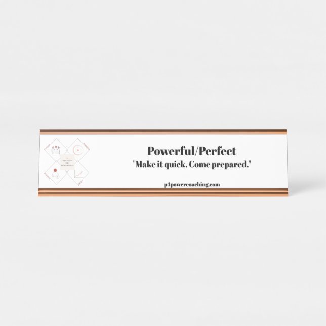Powerful/Perfect Rose Gold Desk Plaque Name Plate (Front)