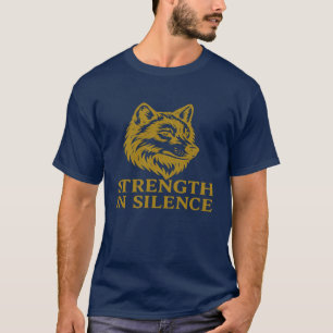 powerful "Strength in Silence" wolf T-Shirt