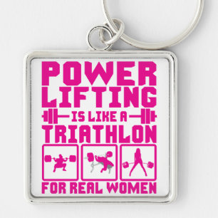 Powerlifting Is Like A Triathlon For Real Women Key Ring