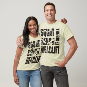 Powerlifting - Squat, Bench, Deadlift T-Shirt
