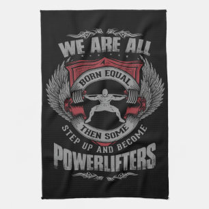 Powerlifting - STEP UP - Gym Workout Motivational Tea Towel