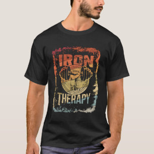 Powerlifting Strong Iron Is My Therapy T-Shirt