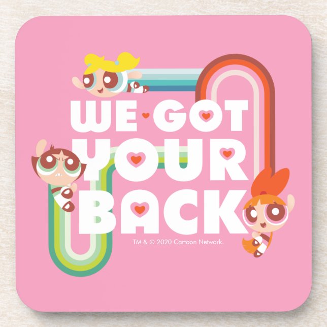 Powerpuff Girls: We Got Your Back Coaster (Front)