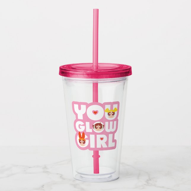 Powerpuff Girls: You Glow Girl Acrylic Tumbler (Front)