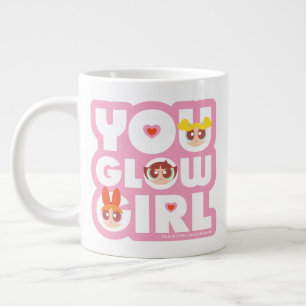 Powerpuff Girls: You Glow Girl Large Coffee Mug