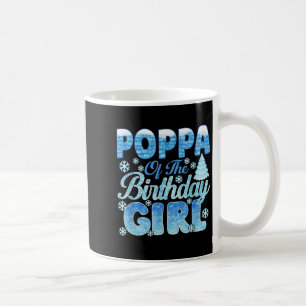Ppa Of The Birthday Girl Snowflakes Themed Matchin Coffee Mug