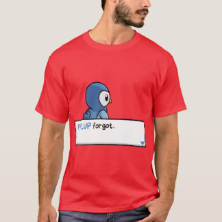 Pplp Forgot funny family T-Shirt