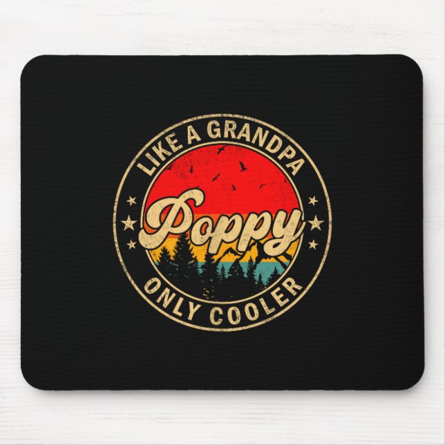 Ppy Like A Grandpa Only Cooler Retro For Papa Gran Mouse Pad (Front)