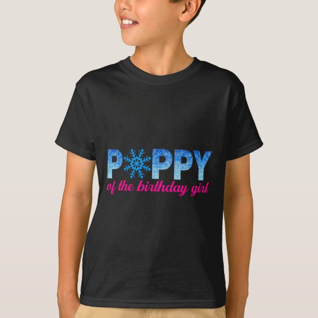 Ppy Of The Birthday Girl Snowflakes Themed Matchin T-Shirt (Front)