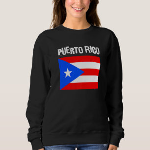 PR Hispanic Heritage Puerto Rico Souvenirs Puerto  Sweatshirt