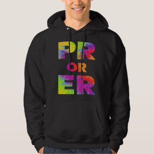 Pr Or Er Weightlifting Bodybuilding Fitness Gym  1 Hoodie
