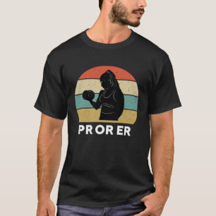 PR Or Er Weightlifting Bodybuilding Fitness Gym Fo T-Shirt