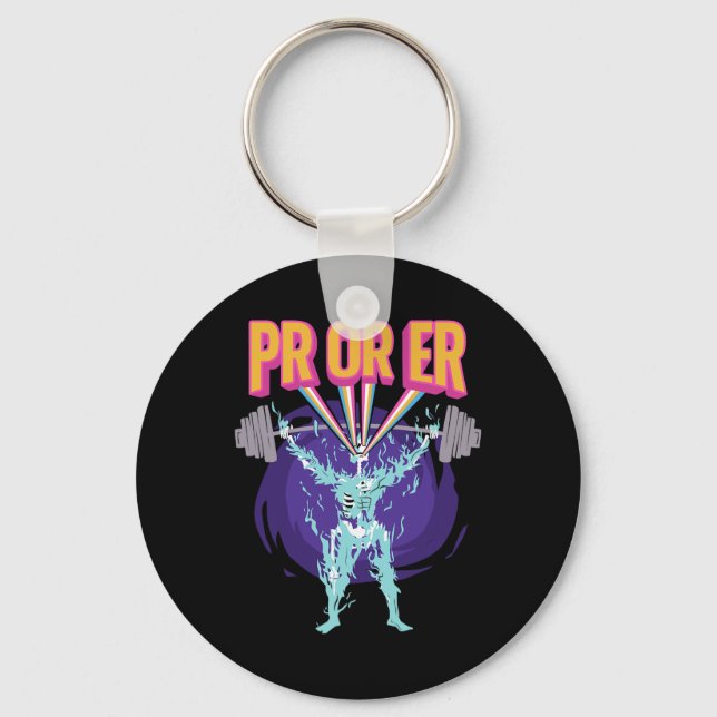 Pr Or Er Weightlifting Funny Gym Tee Workout Humou Key Ring (Front)
