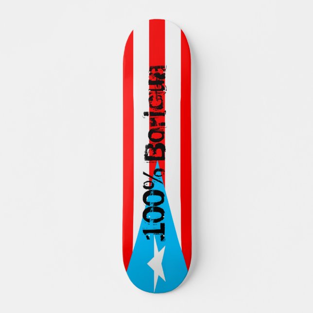 PR skateboard, 100% Boricua Skateboard (Front)