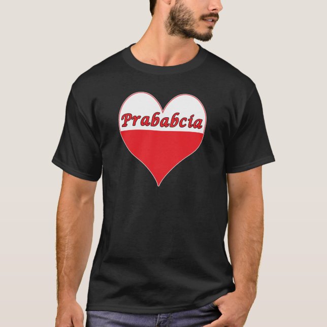 Prababcia Polish Heart T-Shirt (Front)